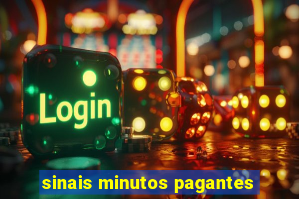 sinais minutos pagantes